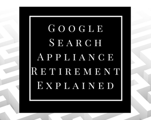 Google Search Appliance Retirement e-book