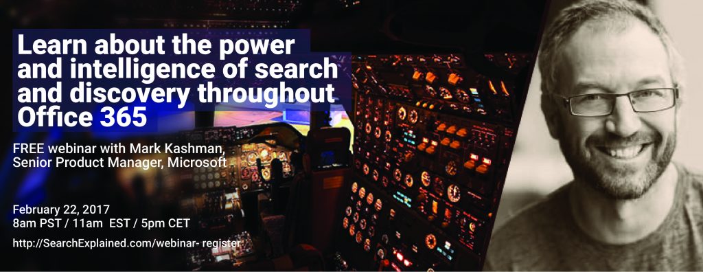 Free webinar with Mark Kashman, Senior Product Manager, Microsoft about the power and intelligence of personalized search