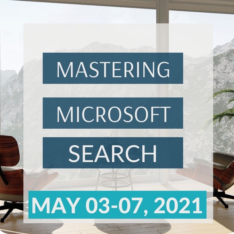 Mastering Microsoft Search workshop searchexplained