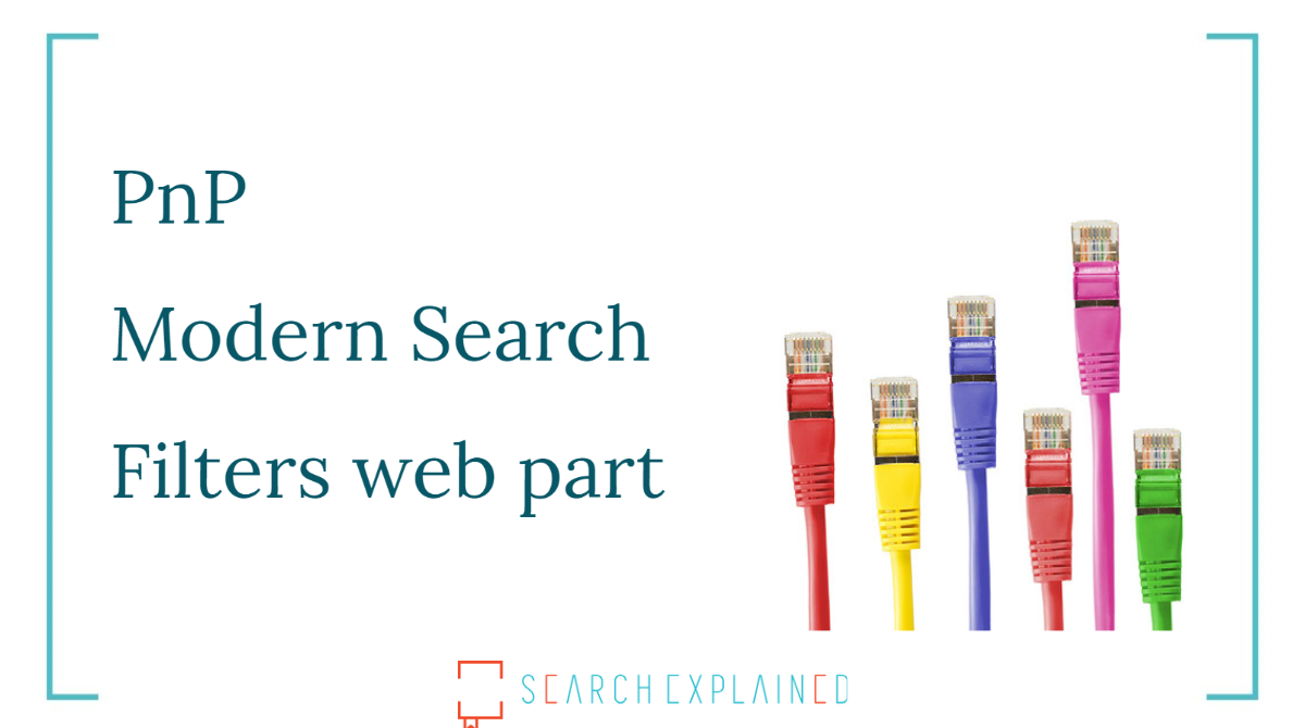 PnP Modern Search Filters web part